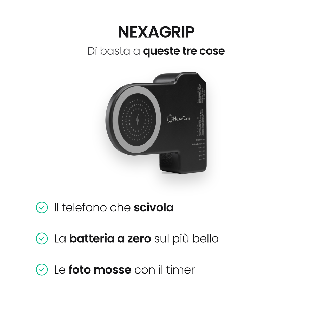 NexaGrip risolve telefono che scivola, batteria a zero e foto mosse con il timer